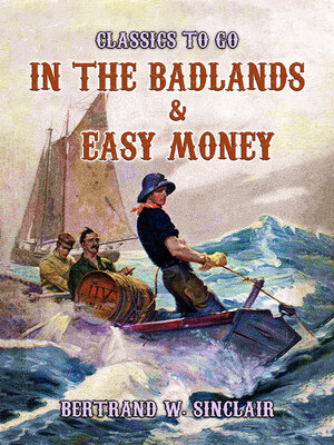 cover image of In the Badlands & Easy Money